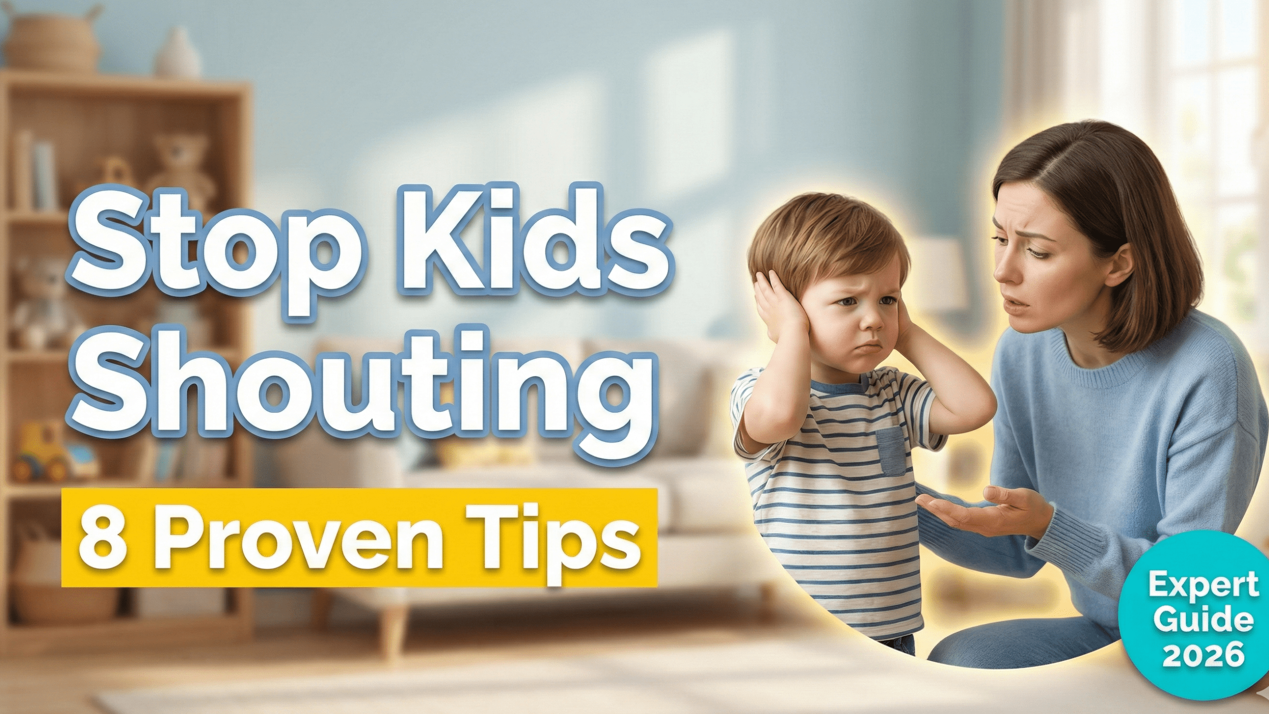 how to stop kids from shouting